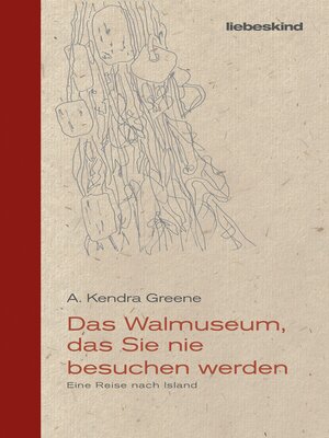 cover image of Das Walmuseum, das Sie nie besuchen werden